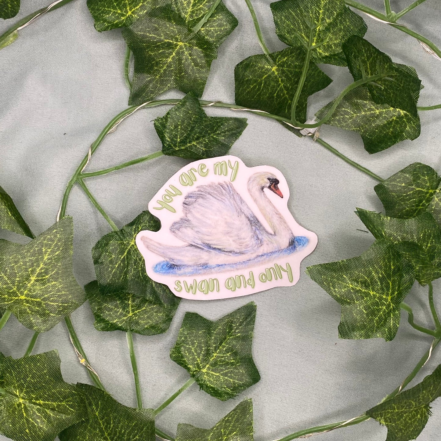 Swan Illustrated Laminated Sticker | You are My Swan and Only